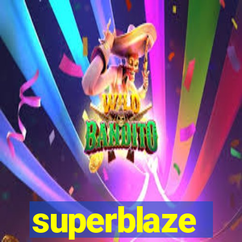 superblaze