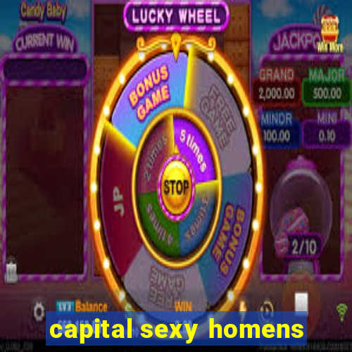 capital sexy homens