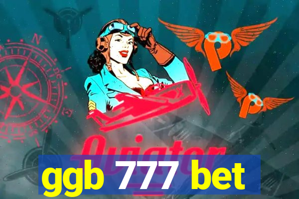 ggb 777 bet