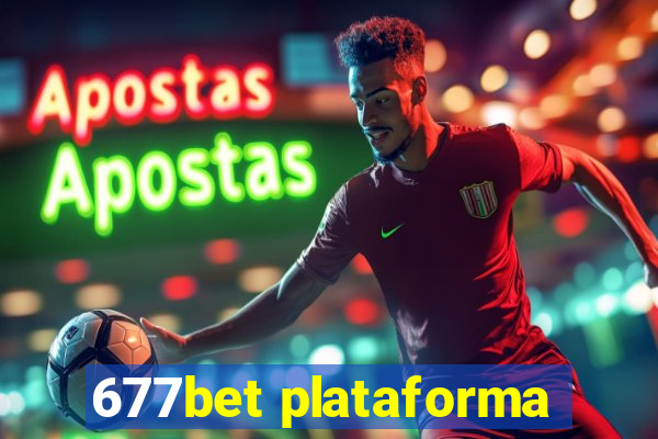 677bet plataforma