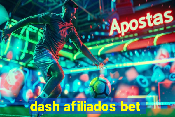 dash afiliados bet