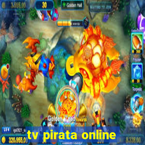 tv pirata online