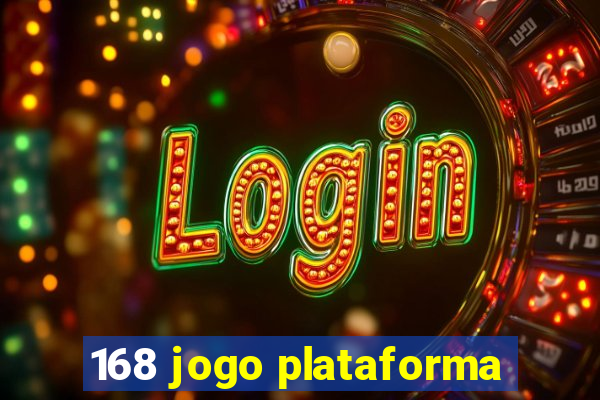 168 jogo plataforma