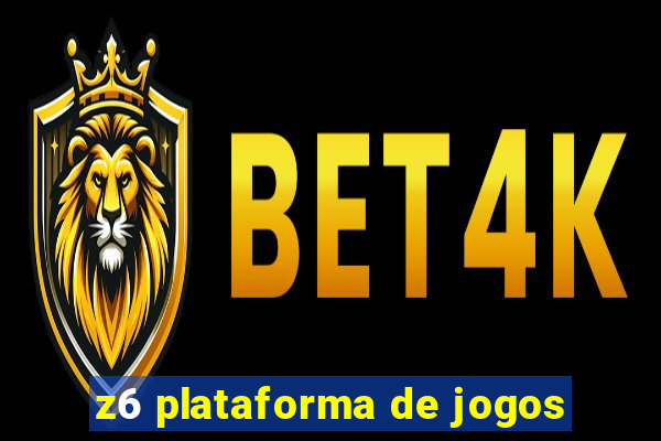 z6 plataforma de jogos