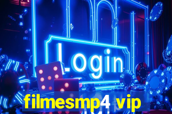 filmesmp4 vip