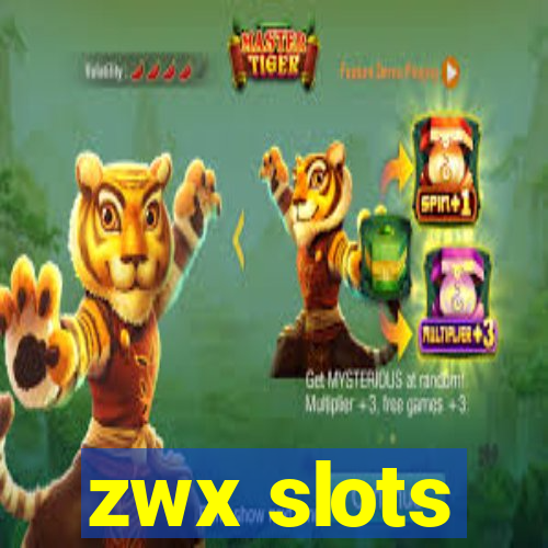 zwx slots