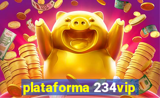 plataforma 234vip