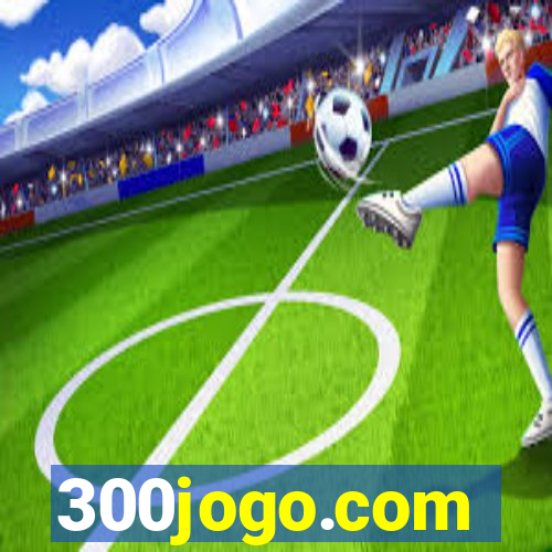 300jogo.com