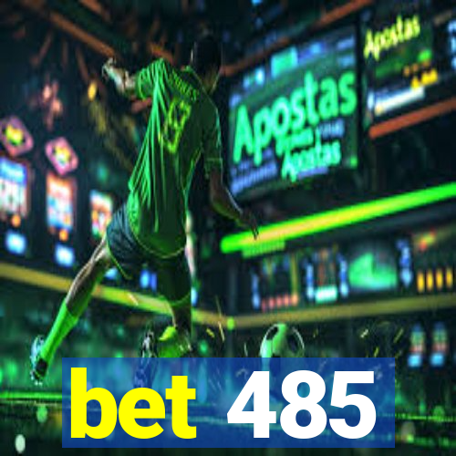 bet 485