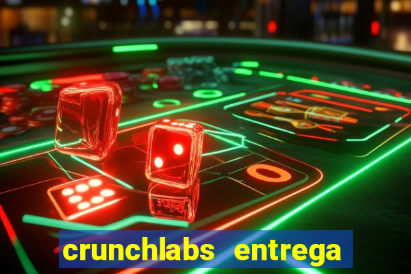 crunchlabs entrega no brasil