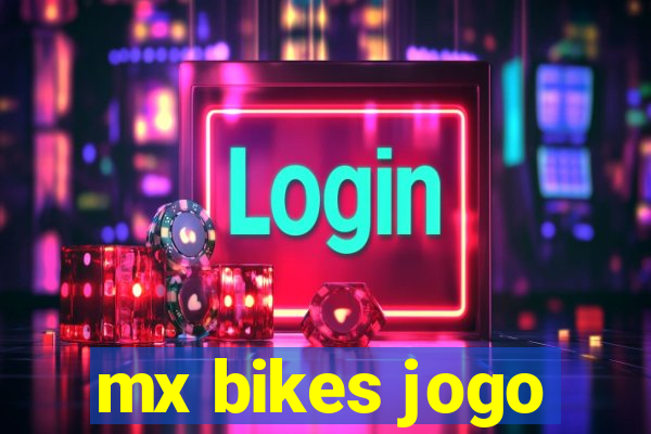 mx bikes jogo