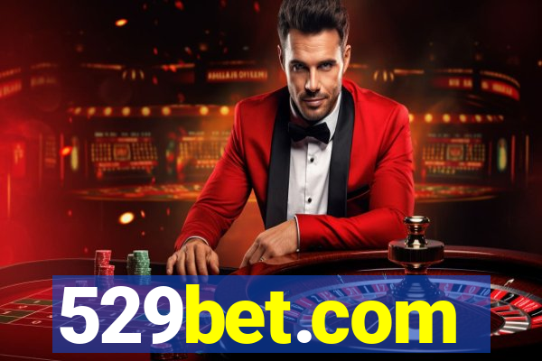 529bet.com