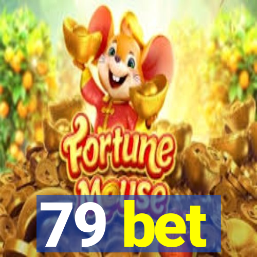 79 bet