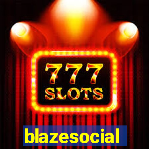 blazesocial