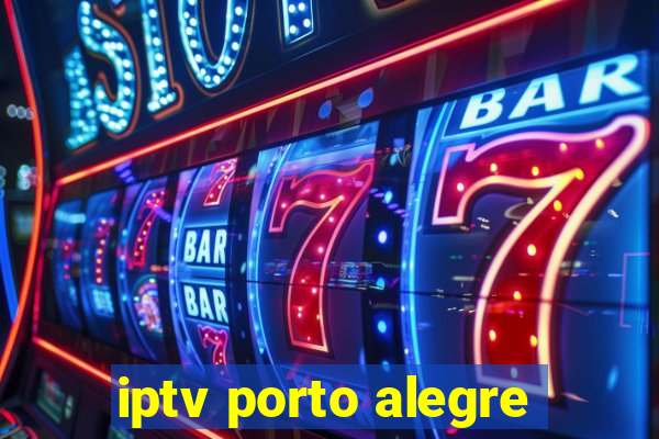 iptv porto alegre