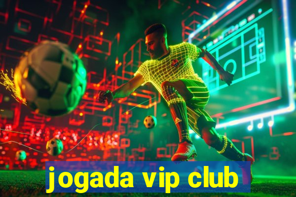 jogada vip club