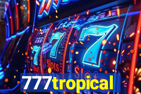 777tropical