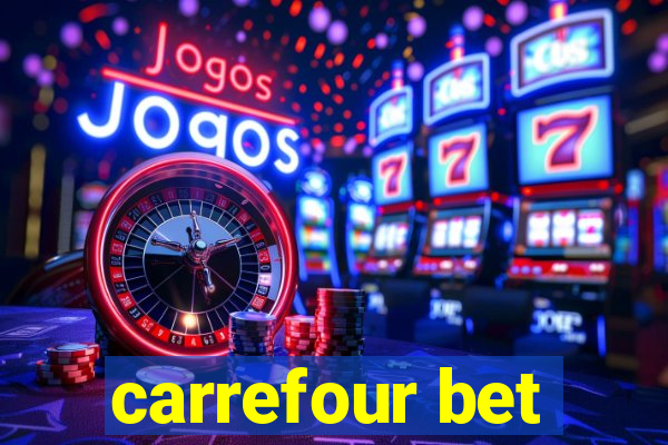 carrefour bet