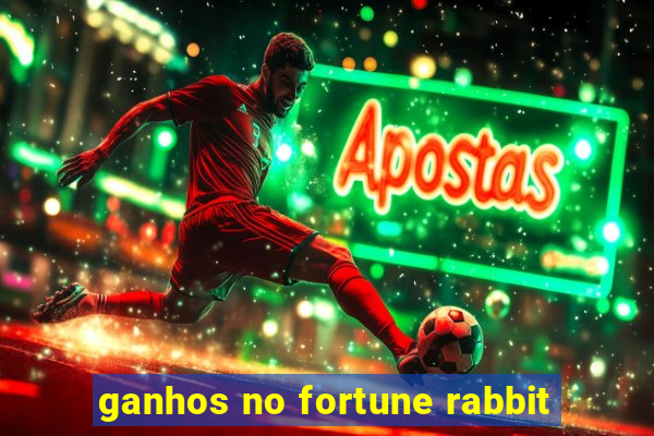 ganhos no fortune rabbit