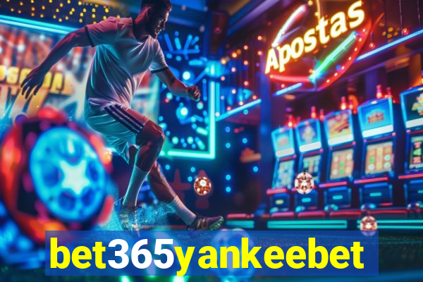 bet365yankeebet