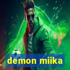 demon miika