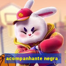 acompanhante negra