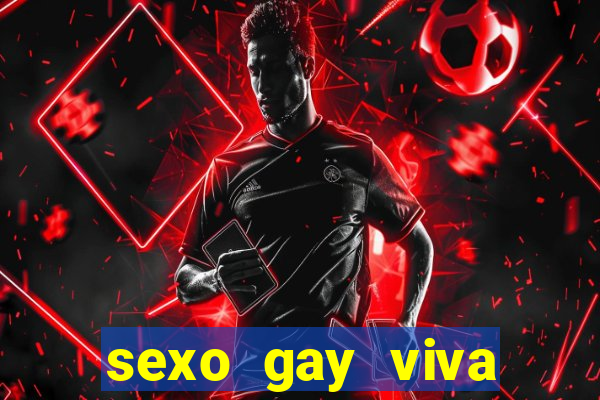 sexo gay viva local santos