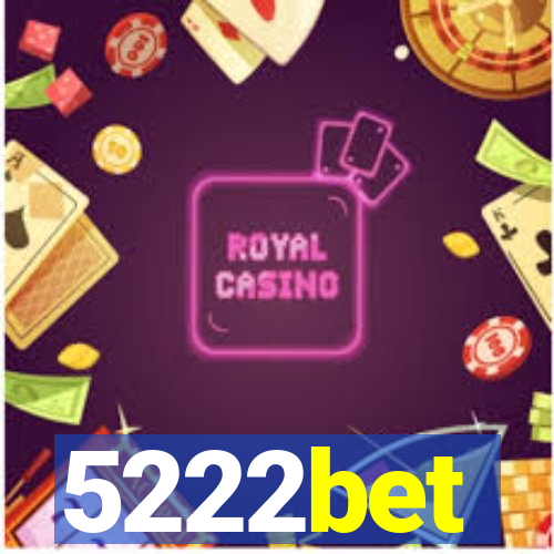 5222bet