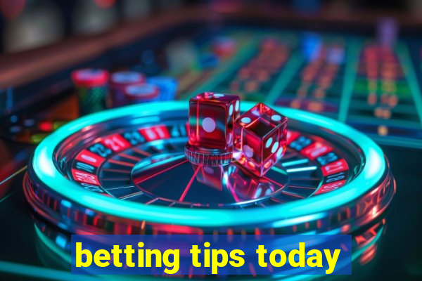 betting tips today