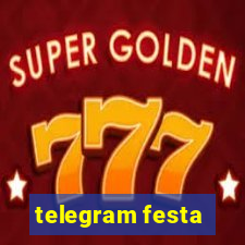 telegram festa