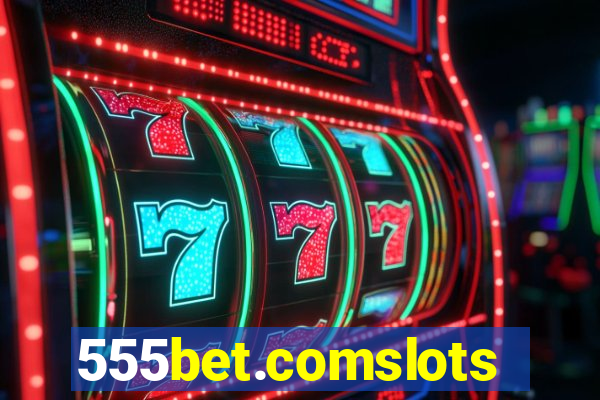 555bet.comslots