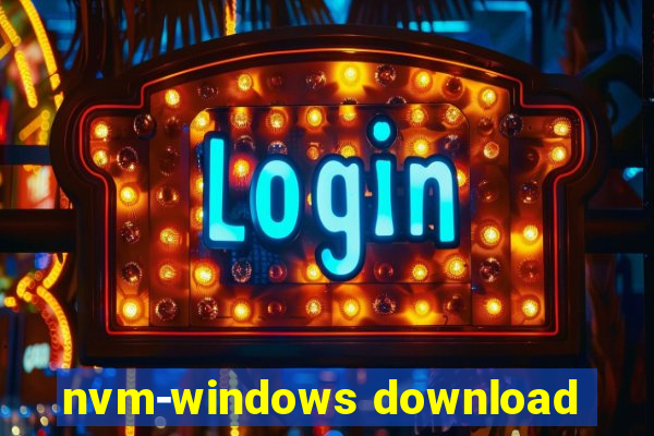 nvm-windows download