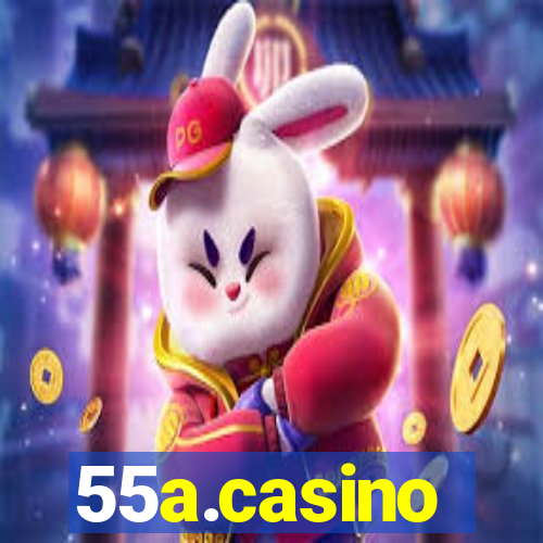 55a.casino