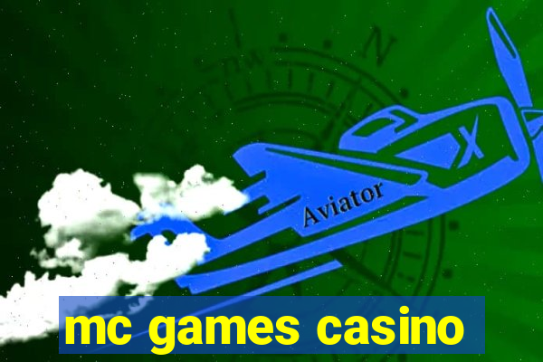 mc games casino