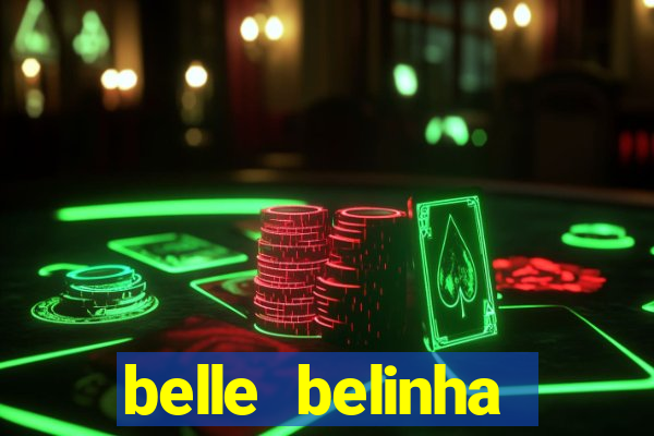 belle belinha videos vazados