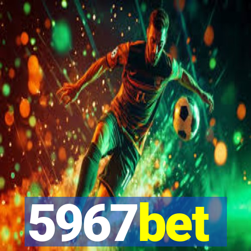 5967bet