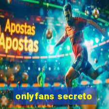 onlyfans secreto