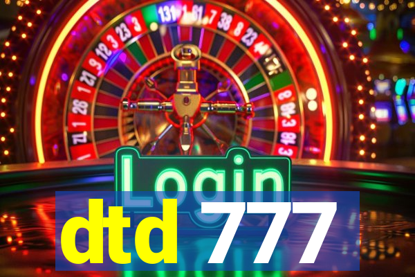 dtd 777