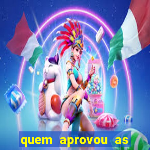 quem aprovou as bets no brasil