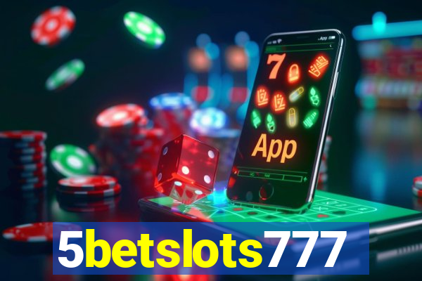 5betslots777