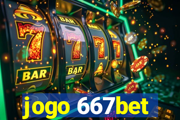 jogo 667bet