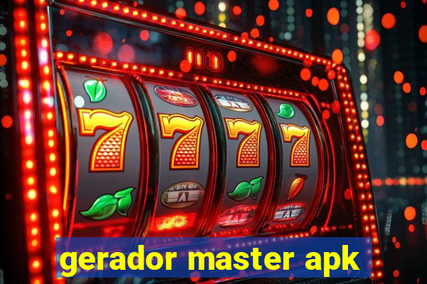 gerador master apk