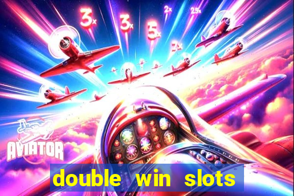 double win slots casino game