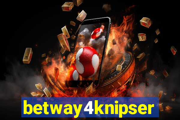 betway4knipser