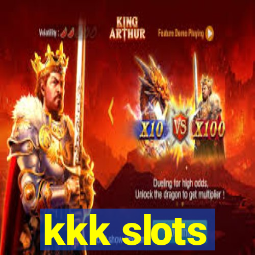 kkk slots