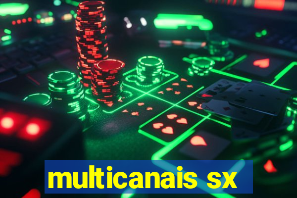 multicanais sx