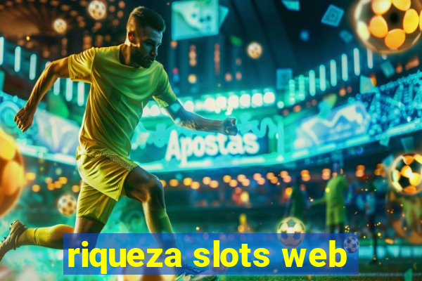 riqueza slots web