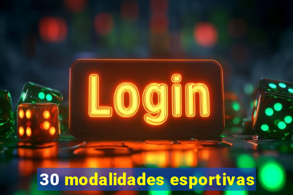 30 modalidades esportivas