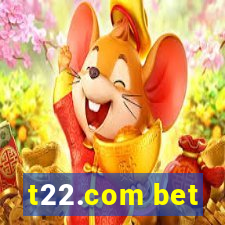 t22.com bet