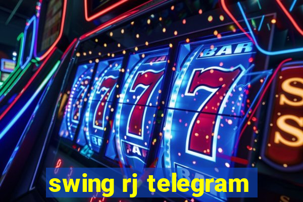 swing rj telegram